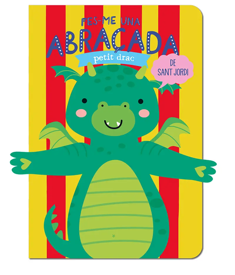 FES-ME UNA ABRAÇADA PETIT DRAC