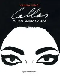 YO SOY MARIA CALLAS
