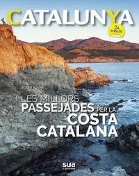 CATALUNYA LES MILLORS PASSEJADES PER LA COSTA CATA