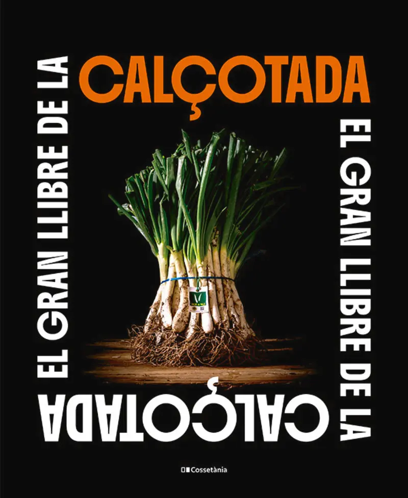EL GRAN LLIBRE DE LA CALÇOTADA