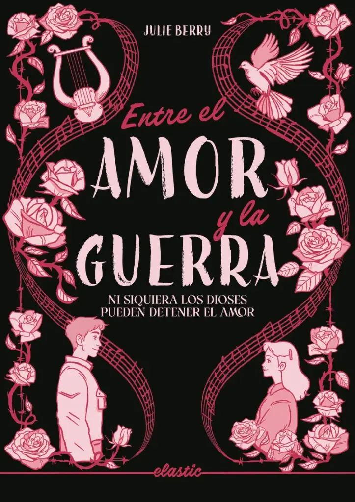 ENTRE EL AMOR Y LA GUERRA