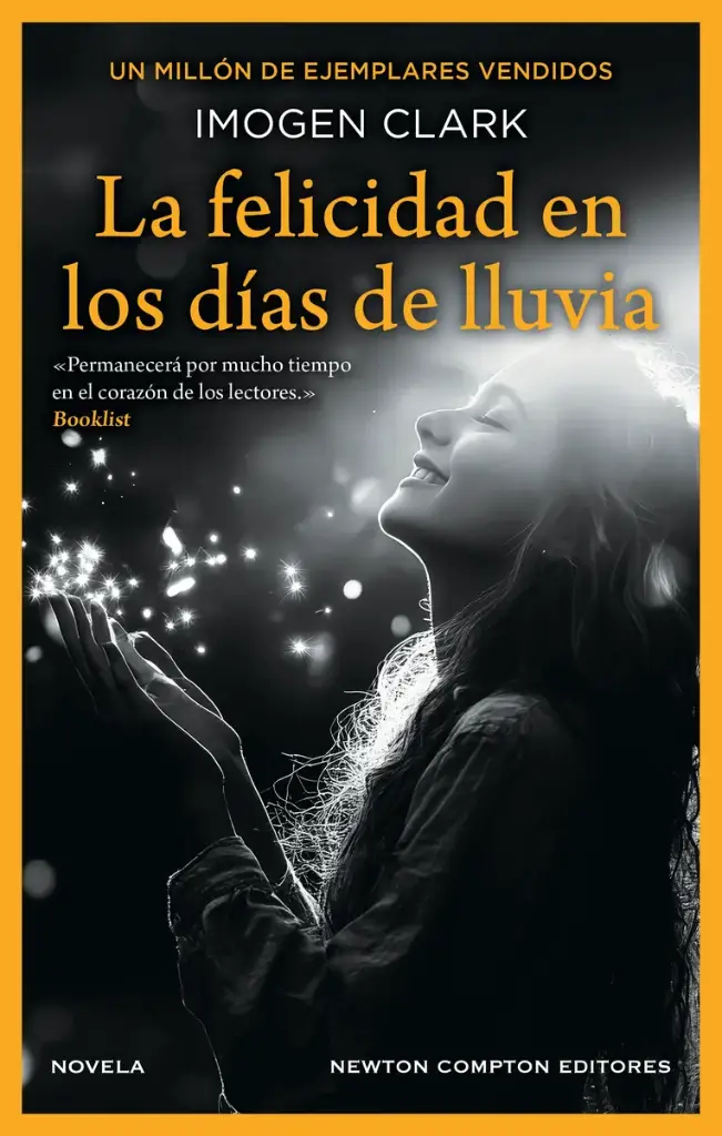 LA FELICIDAD EN LOS DÍAS DE LLUVIA