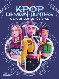 K-POP DEMON HUNTERS LIBRO OFICIAL DE PÓSTERES