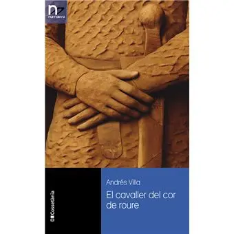 EL CAVALLER DEL COR DE ROURE