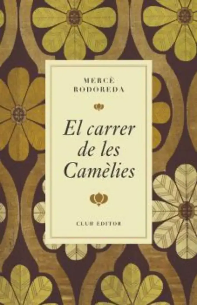 EL CARRER DE LES CAMÈLIES