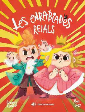 LES ENRABIADES REALS