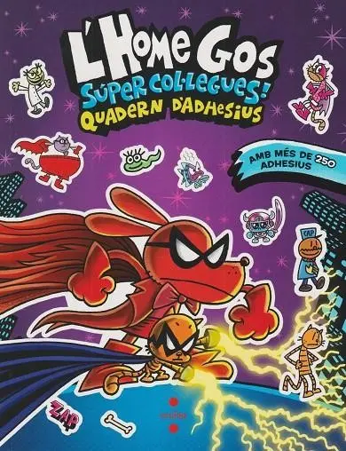 L'HOME GOS SÚPER COL·LEGUES!