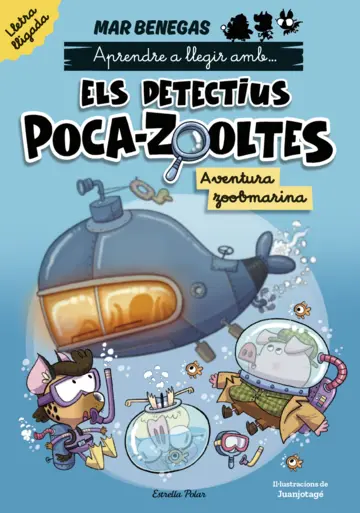 ELS DETECTIUS POCA-ZOLTES 1. AVENTURA ZOOBMARINA