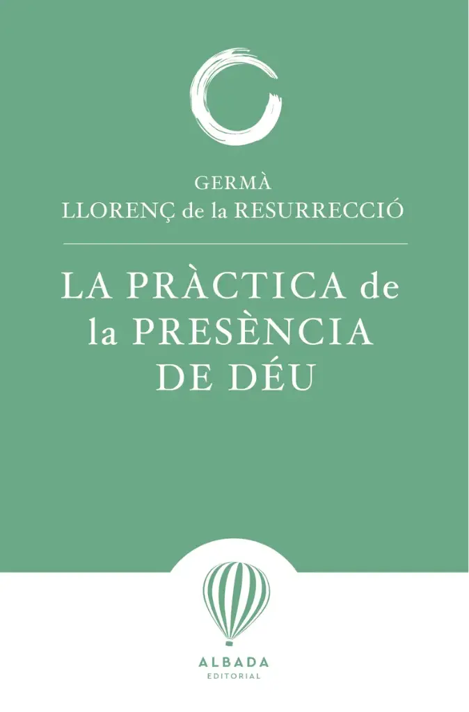 LA PRÀCTICA DE LA PRESÈNCIA DE DÉU