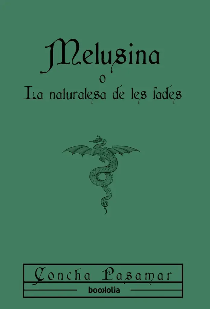 MELUSINA O LA NATURALESA DE LES FADES