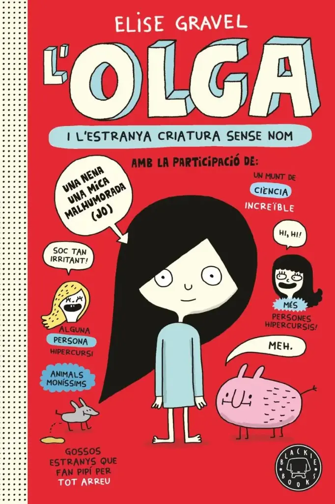 L'OLGA 1 - I L'EXTRANYA CRIATURA SENSE NOM        