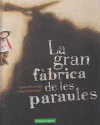 LA GRAN FÀBRICA DE LES PARAULES                   
