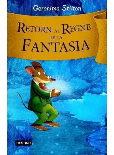 RETORN AL REGNE DE LA FANTASIA                    