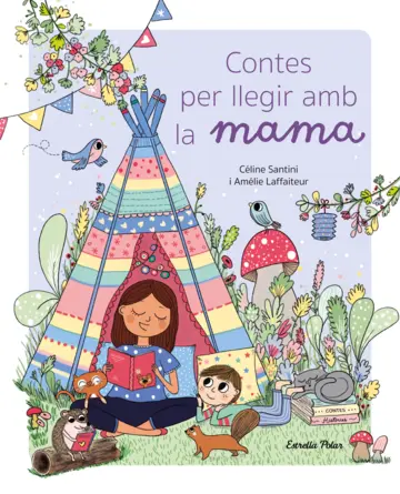 CONTES PER LLEGIR AMB LA MAMA                     