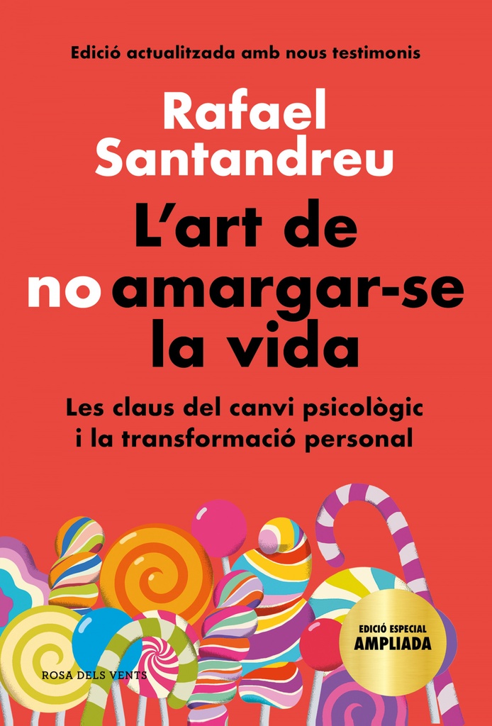 L'ART DE NO AMARGAR-SE LA VIDA                    
