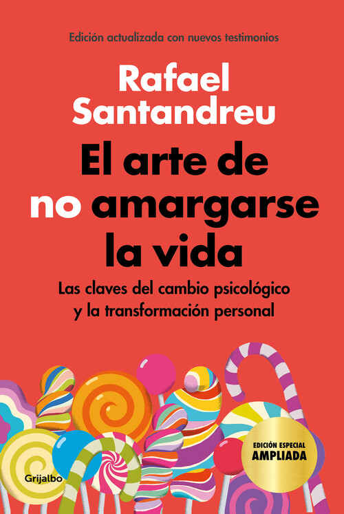 ARTE DE NO AMARGARSE LA VIDA                      