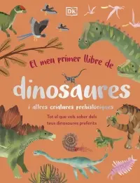EL MEU PRIMER LLIBRE DE DINOSAURES                
