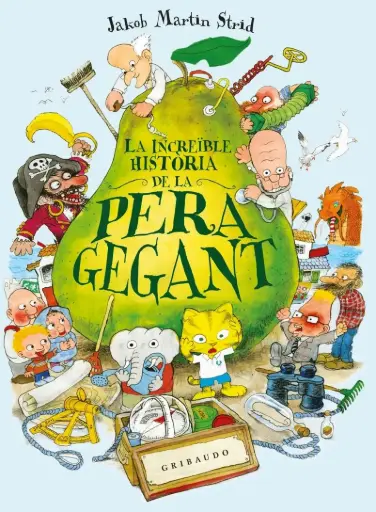 [00411970] LA INCREÏBLE HISTORIA DE LA PERA GEGANT