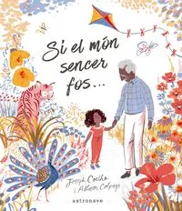 [07993319] SI EL MÓN SENCER FOR ...