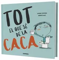 [05001310] TOT EL QUE SÉ DE LA CACA