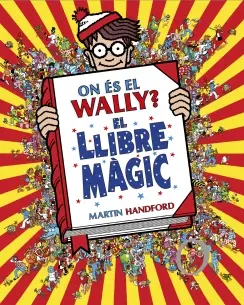 [86626989] ON ÉS WALLY? EL LLIBRE MÀGIC