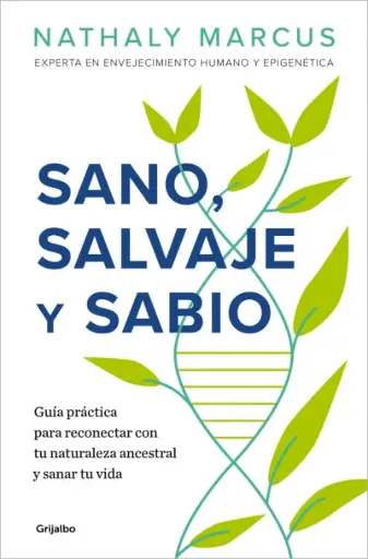 [86637214] SANO, SALVAJE Y SABIO