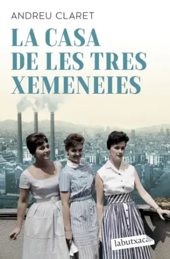 [04580232] LA CASA DE LES TRES XEMENEIES