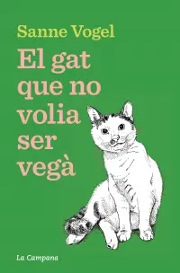 [86636939] EL GAT QUR NO VOLIA SER VEGÀ