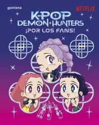 [86673308] K-POP DEMON HUNTERS ¡POR LOS FANS!