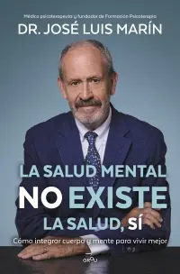 [86659858] LA SALUD MENTAL NO EXISTE. LA SALUD, SÍ