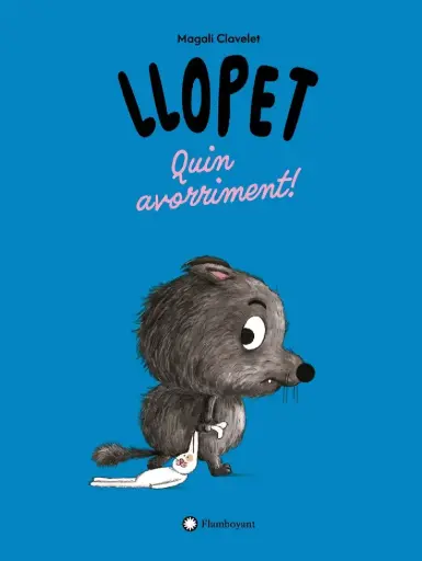 [07061428] LLOPET. QUIN AVORRIMENT!