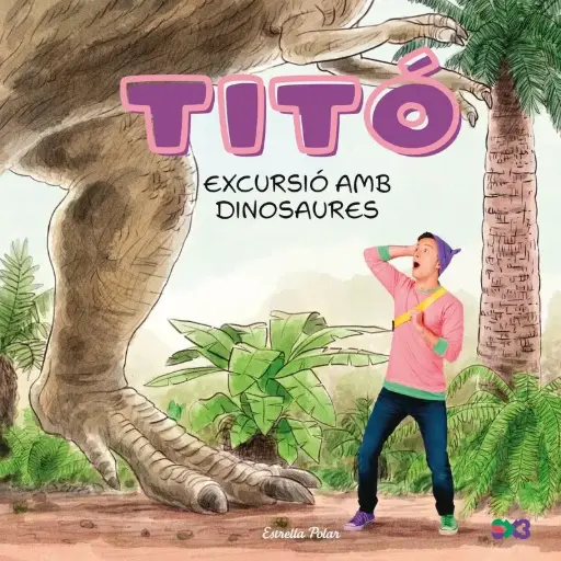 [04590317] TITÒ. EXCURSIÓ AMB DINOSAURES
