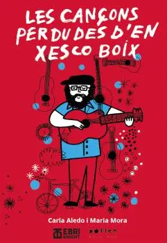 [00425545] LES CANÇONS PERDUDES D'EN XESCO BOIX