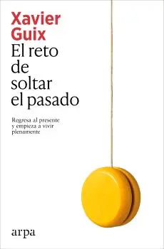 [00483335] EL RETO DE SOLTAR EL PASADO