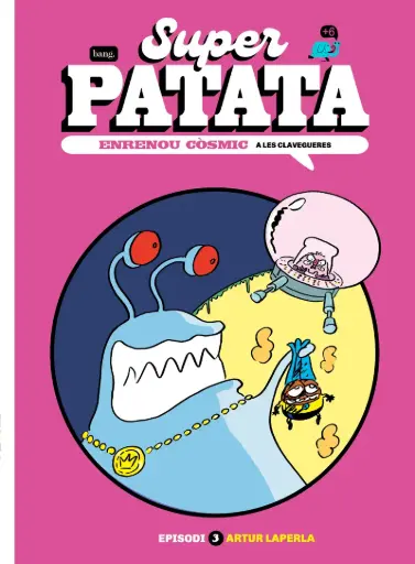 [02771515] SUPERPATATA, ENRENOU CÒSMIC 3