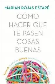 [04505330] COMÓ HACER QUE TE PASEN COSAS BUENAS              